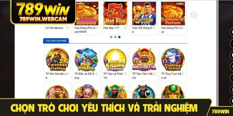 Chọn trò chơi yêu thích của bạn và trải nghiệm ngay