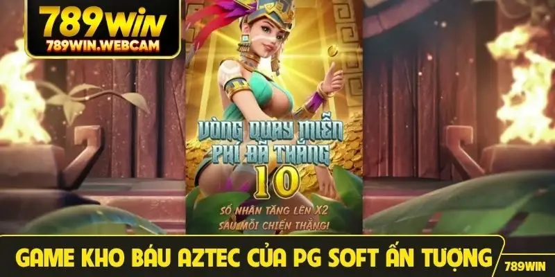 Game Kho Báu Aztec của PG Soft ấn tượng