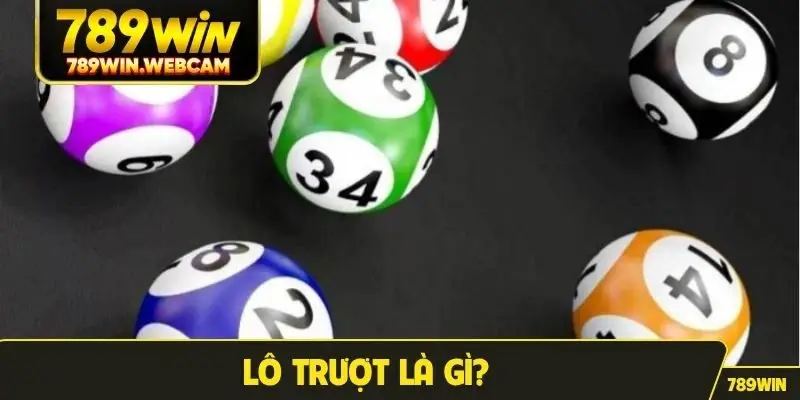 lô trượt là gì