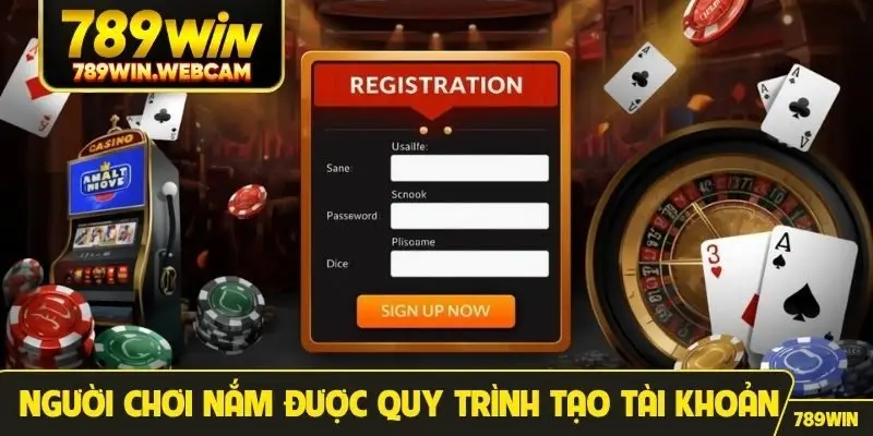 Người chơi nắm được quy trình tạo tài khoản