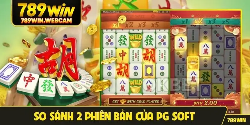 So sánh 2 phiên bản của PG Soft